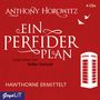 Anthony Horowitz: Ein perfider Plan, CD,CD,CD,CD