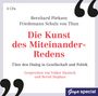 Bernhard Pörksen: Die Kunst des Miteinander-Redens, CD