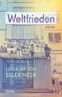 Lucia Jay von Seldeneck: Weltfrieden, Buch