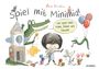 Rocio Bonilla: Spiel mit Minimia!, Buch