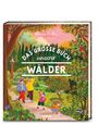 Blanca Millán: Das große Buch unserer Wälder, Buch