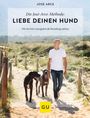 José Arce: Die José-Arce-Methode: Liebe Deinen Hund. Wie Sie beim Gassigehen die Beziehung stärken, Buch