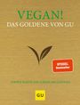 : Vegan! Das Goldene von GU, Buch