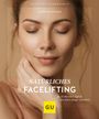 Christina Schmid: Natürliches Facelifting, Buch