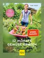 Tini Vogt: 12 Monate Gemüse ernten, Buch