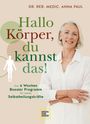 Anna Paul: Hallo Körper, du kannst das!, Buch