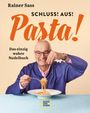 Rainer Sass: Schluss! Aus! Pasta!, Buch