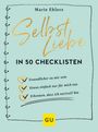 Marie Ehlers: Selbstliebe in 50 Checklisten, Buch