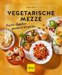Tanja Dusy: Vegetarische Mezze, Buch