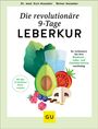 Kurt Mosetter: Die revolutionäre 9-Tage-Leber-Kur, Buch