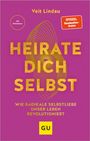 Veit Lindau: Heirate dich selbst, Buch