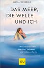 Mayla Wedekind: Das Meer, die Welle und ich, Buch