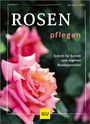 Silke Kluth: Rosen pflegen, Buch