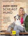 Katharina Marioth: Mein Herz schlägt Hund, Buch