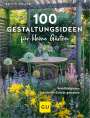 Britta Telahr: 100 Gestaltungsideen für kleine Gärten, Buch