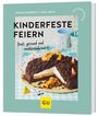 Annina Schäflein: Kinderfeste feiern, Buch