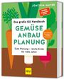 Joachim Mayer: Das große GU Handbuch Gemüse-Anbauplanung, Buch