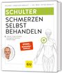 Roland Liebscher-Bracht: Schulter Schmerzen selbst behandeln, Buch