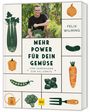 Felix Wilming: Mehr Power für dein Gemüse, Buch