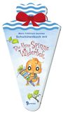 Diana Amft: Mein fröhlich-buntes Schultütenbuch mit Die kleine Spinne Widerlich, Buch