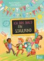 Katrin Pokahr: Tschüss, Kindergarten! Ich bin bald ein Schulkind, Buch