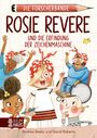Andrea Beaty: Die Forscherbande: Rosie Revere und die Erfindung der Zeichenmaschine, Buch