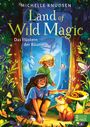 "MICHELLE KNUDSEN. Land of Wild Magic. Das Flüstern der Bäume." Zwei Kinder, ein Fuchs, Schmetterlinge, Einhorn.