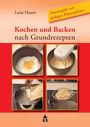 Luise Haarer: Kochen und Backen nach Grundrezepten, Buch