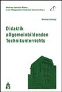 Winfried Schmayl: Didaktik allgemeinbildenden Technikunterrichts, Buch