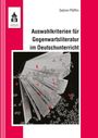 Sabine Pfäfflin: Auswahlkriterien für Gegenwartsliteratur im Deutschunterricht, Buch