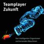 Patricia Piekenbrock: Teamplayer Zukunft, Buch