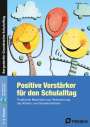 Elke Mauritius: Positive Verstärker für den Schulalltag - Kl. 1-4 mit CD-ROM, Buch,Div.