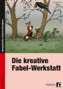 Ute Hoffmann: Die kreative Fabel-Werkstatt, Buch
