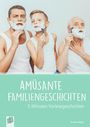 Annette Weber: Amüsante Familiengeschichten, Buch