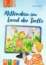 Annette Weber: Mittendrin im Land der Trolle - Lesestufe 1, Buch