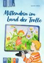 Annette Weber: Mittendrin im Land der Trolle - Lesestufe 3, Buch