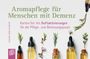 Claudia Halverscheid: Aromapflege für Menschen mit Demenz, Div.