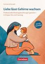 Corinna Scherwath: Liebe lässt Gehirne wachsen, Buch