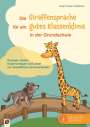 Evelyn Schöllmann: Die Giraffensprache für ein gutes Klassenklima¿ in der Grundschule, Buch