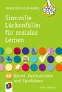 Arthur Thömmes: Sinnvolle Lückenfüller für soziales Lernen, Buch