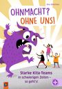 Max Moenikes: Ohnmacht? Ohne uns!, Buch