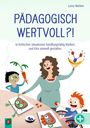 Lena Wellen: Pädagogisch wertvoll?!, Buch