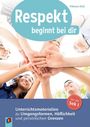 „Respekt beginnt bei dir“ steht groß im Zentrum. Menschen halten ihre Hände zusammen über dem Kopf in einer Gruppe.