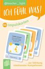 Text oben: "@teacher__light ICH FÜHL WAS! 60 Impulskarten". Karten unten mit Emotionsthemen und bunten Illustrationen.