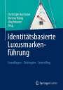 : Identitätsbasierte Luxusmarkenführung, Buch