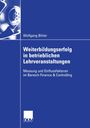 Wolfgang Bihler: Weiterbildungserfolg in betrieblichen Lehrveranstaltungen, Buch