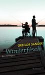 Gregor Sander: Winterfisch, Buch