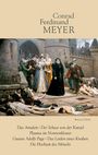 Conrad Ferdinand Meyer: Sämtliche Werke 5. Das Amulett, Der Schuss von der Kanzel, Plautus im Nonnenkloster, Gustav Adolfs Page, Das Leiden eines Knaben, Die Hochzeit des Mönchs, Buch