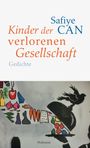 Safiye Can: Kinder der verlorenen Gesellschaft, Buch