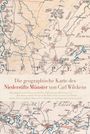 : Die geographische Karte des Niederstifts Münster von Carl Wilckens, Buch